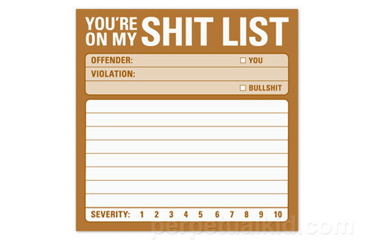 You're On My Shit List Sticky Notes