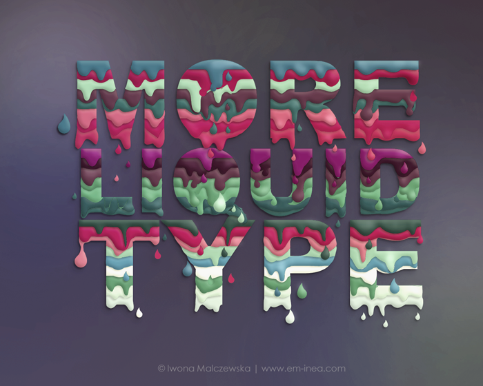 Liquid text by Iwona Malczewska in 60+ Examples of Creative Typography