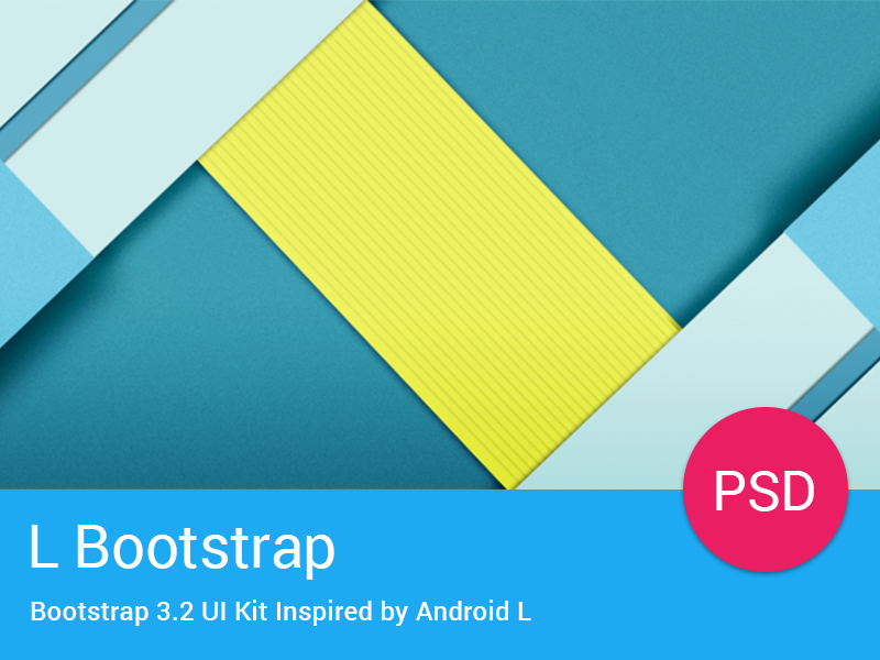 L Bootstrap Freebie - UI Kit Inspired by Android L by Vitaly Chernega in2014年11月最新的手机app界面ui套装psd下载
