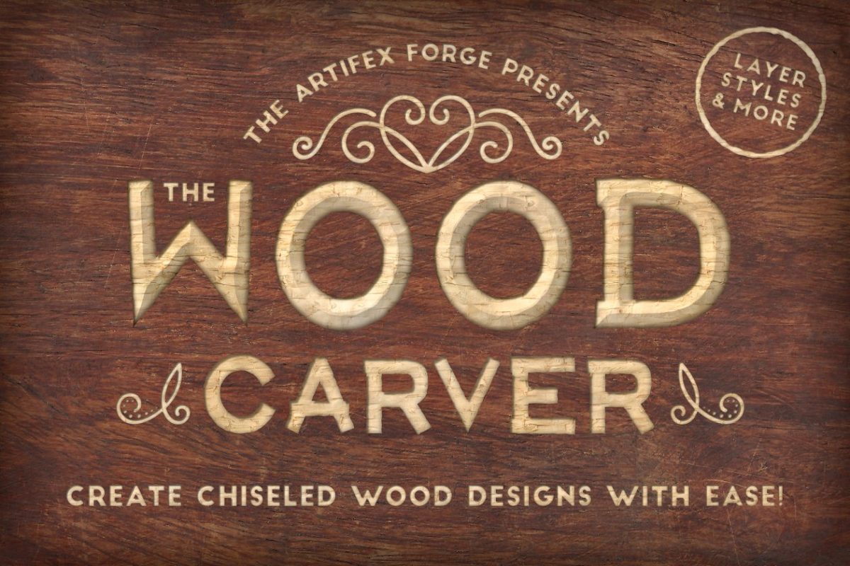 木纹PS图层样式 The Wood Carver – PS Styles & More
