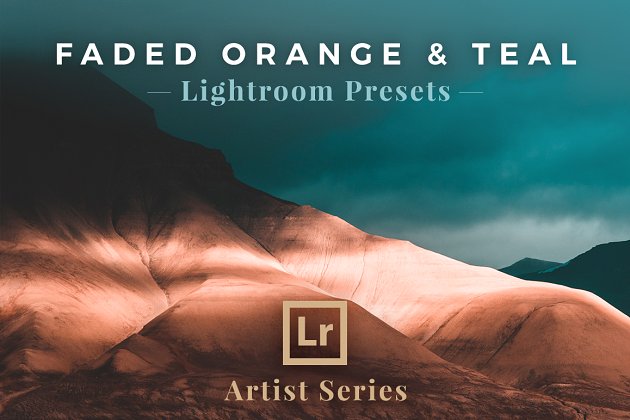 褪色橙色和蓝绿色Lightroom预设 Faded Orange & Teal Lightroom Preset