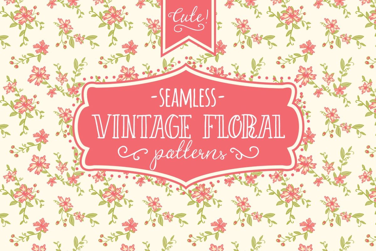 经典循环的花卉背景纹理 Seamless Vintage Floral Patterns