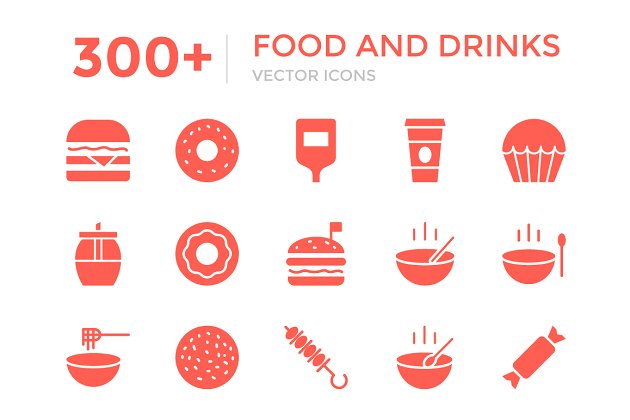 300+ 食物和饮料图标 300+ Food and Drinks Vector Icons