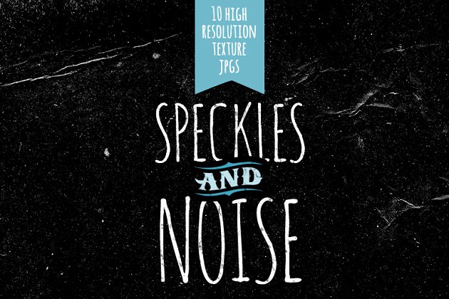 斑点和噪音背景纹理 Speckles & Noise