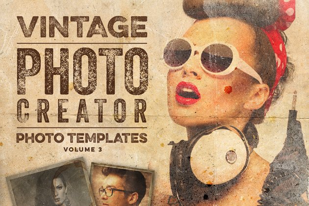 经典的照片效果素材模板 Vintage Photo Creator