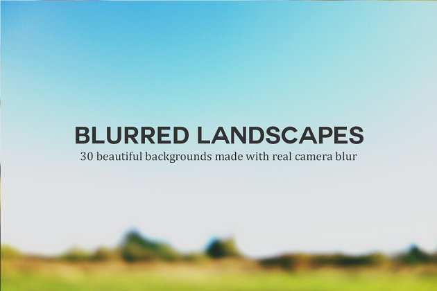 30美丽的模糊景观素材 30 Beautiful Blurred Landscapes