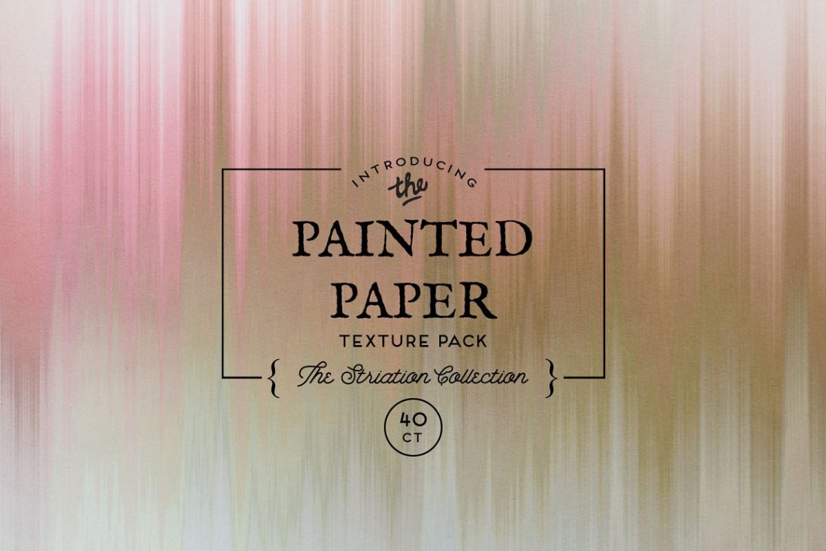 印刷纸的背景纹理素材 Painted Paper Textures Striation