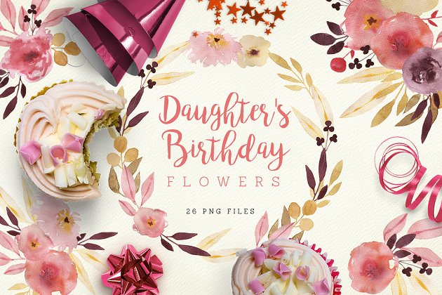 女孩生日子相关的花卉素材合集 Daughter’s Birthday Flowers