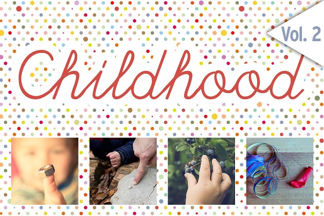 儿童乐园图片集 CHILDHOOD / Set 2 / 48x HiRes Images
