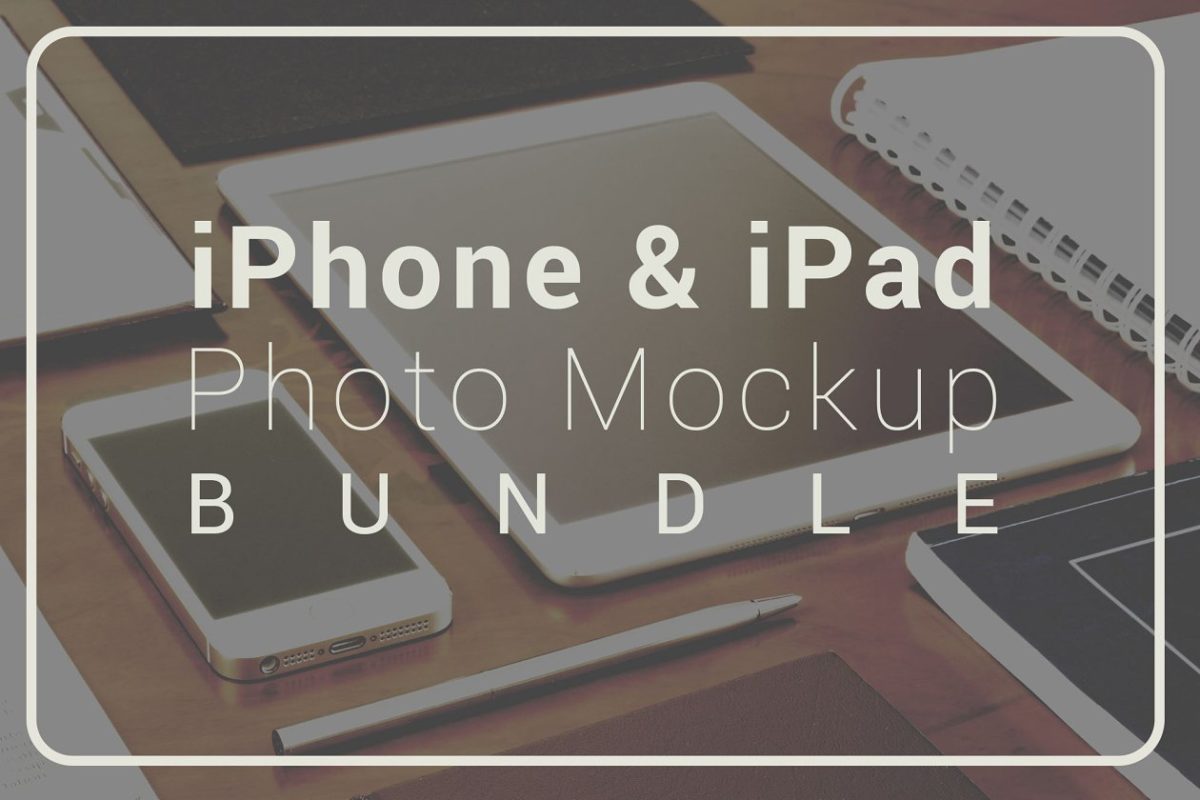 怀旧样机模型 iPhone & iPad – Photo Bundle