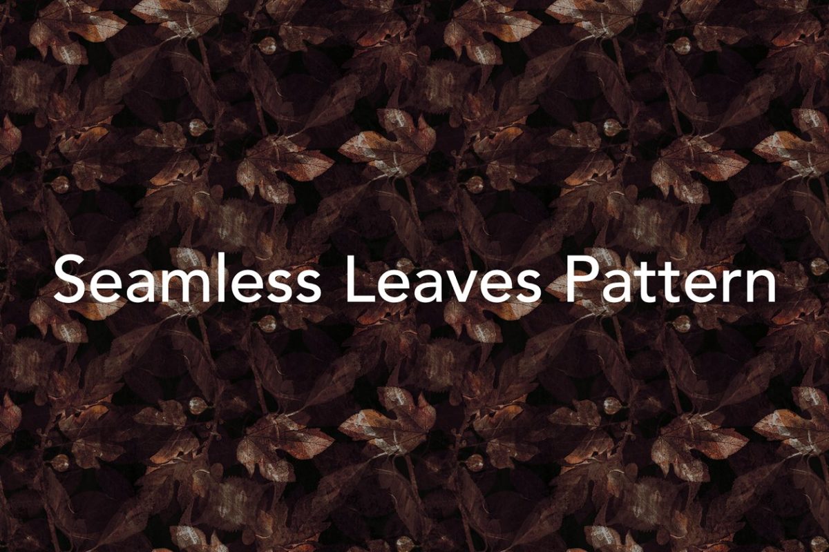 暗叶无缝图案 Dark Leaves Seamless Pattern