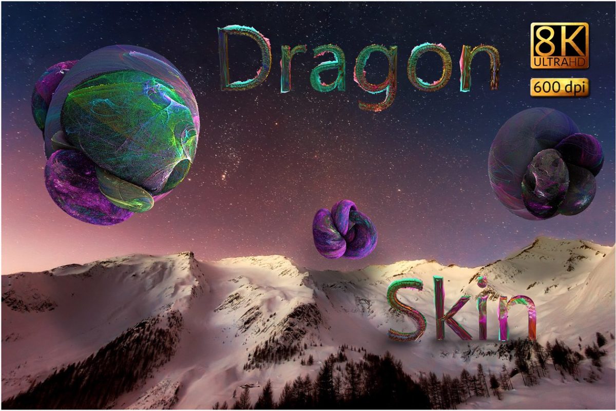 8 k龙皮覆盖 8K Dragon Skin