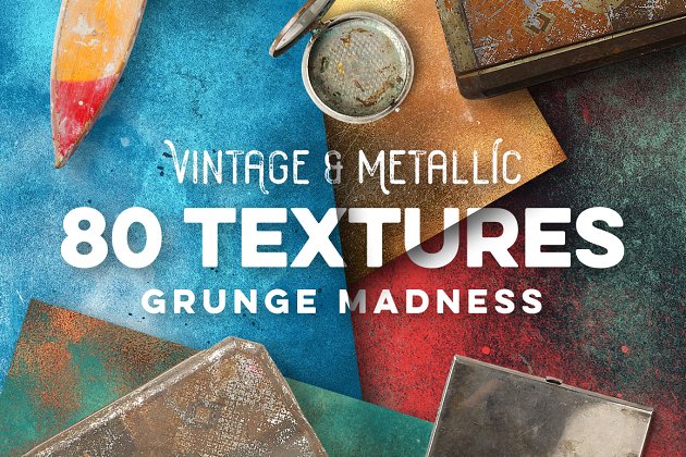 80个复古的金属纹理 80 Vintage & Metallic Textures