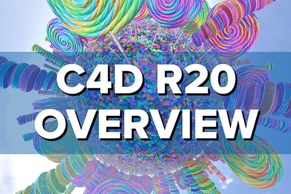 Cineversity 出品 C4D R20新功能教程