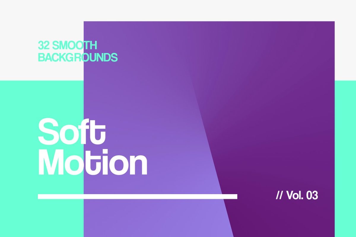 抽象平滑的背景纹理 Soft Motion | Smooth Bgs | Vol. 03