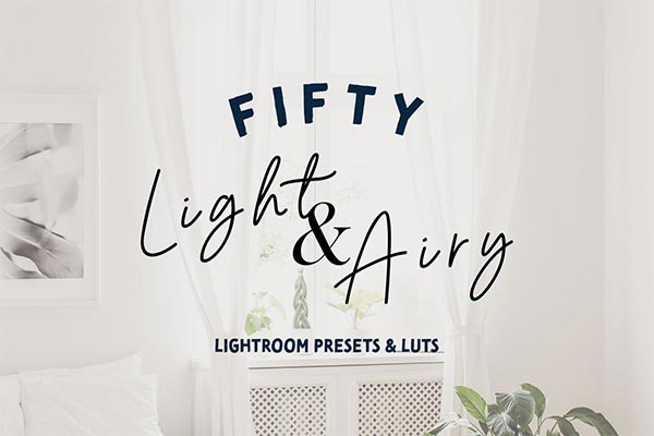 50个时尚高端轻盈简约质感的50个Light Airy Lightroom预设和LUT