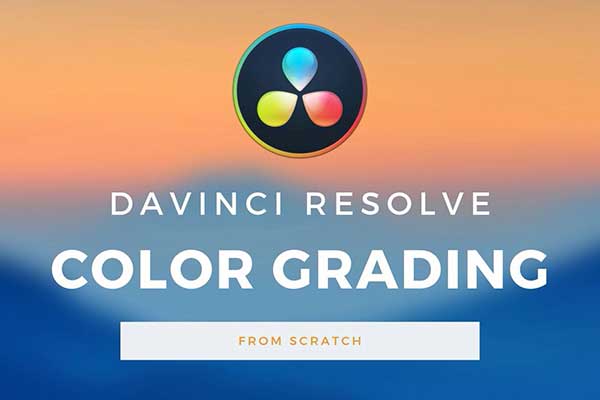 Davinci Resolve 16 颜色校正和分级教程