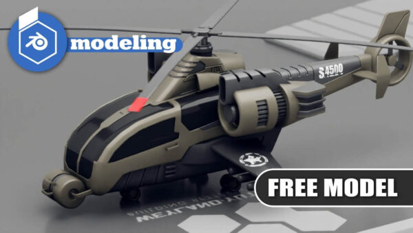 Blender军用直升机3D建模教程+工程文件免费下载（blend）